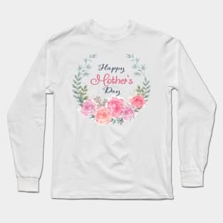 Happy Mother Day Flower Long Sleeve T-Shirt